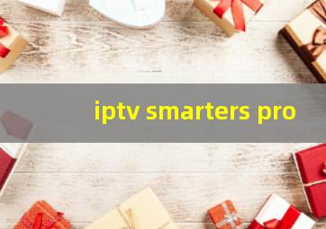 iptv smarters pro